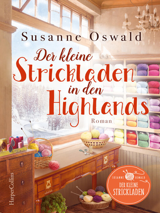 Title details for Der kleine Strickladen in den Highlands by Susanne Oswald - Wait list